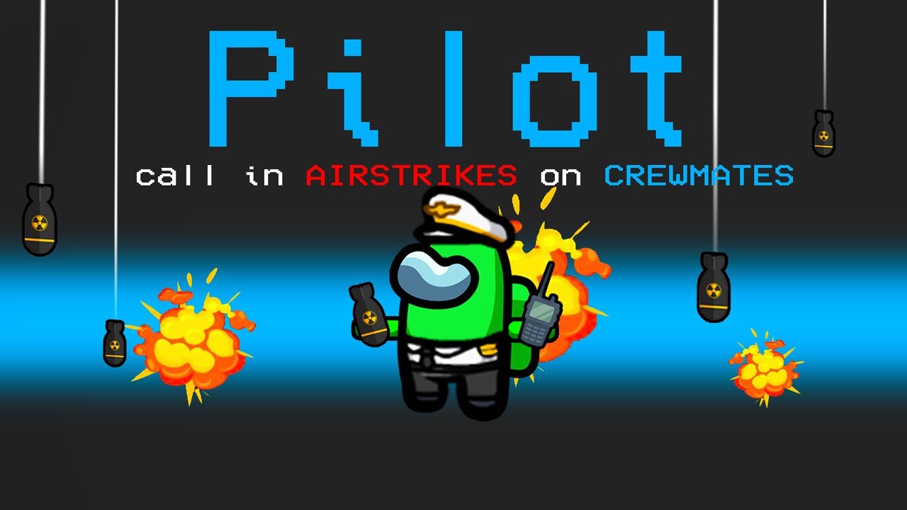 PILOT IMPOSTOR ROLE in Among Us (Airstrikes)