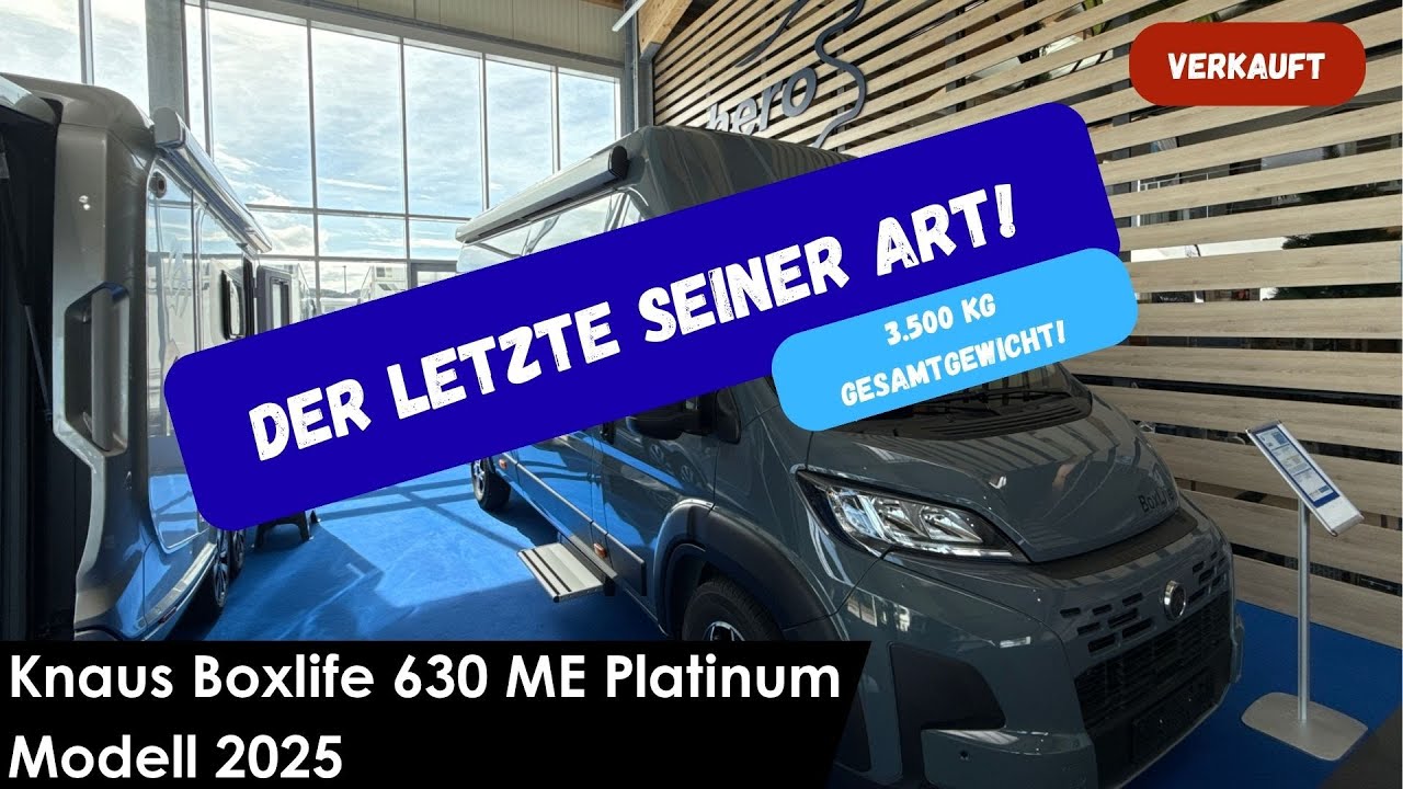 Fahrzeugvorstellung zum Knaus Boxlife 630 ME Platinum Selection Modell 2025