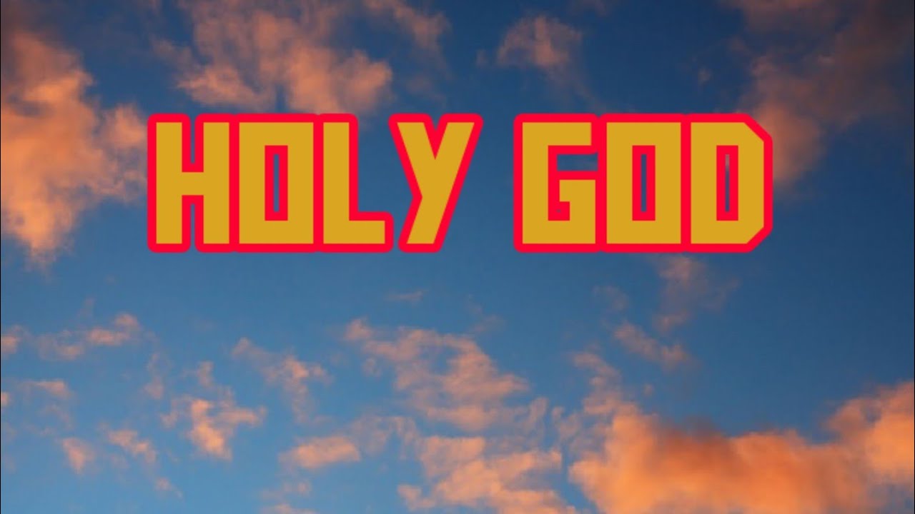 Holy God[Solomon islands GOSPEL music]