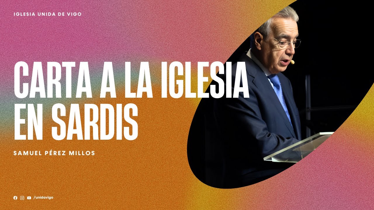 Carta a la iglesia en Sardis - Samuel Pérez Millos