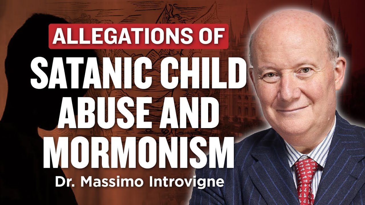 A Rumor of Devils: Allegations of Satanic Child Abuse & Mormonism - Dr. Massimo Introvigne | Ep 1318