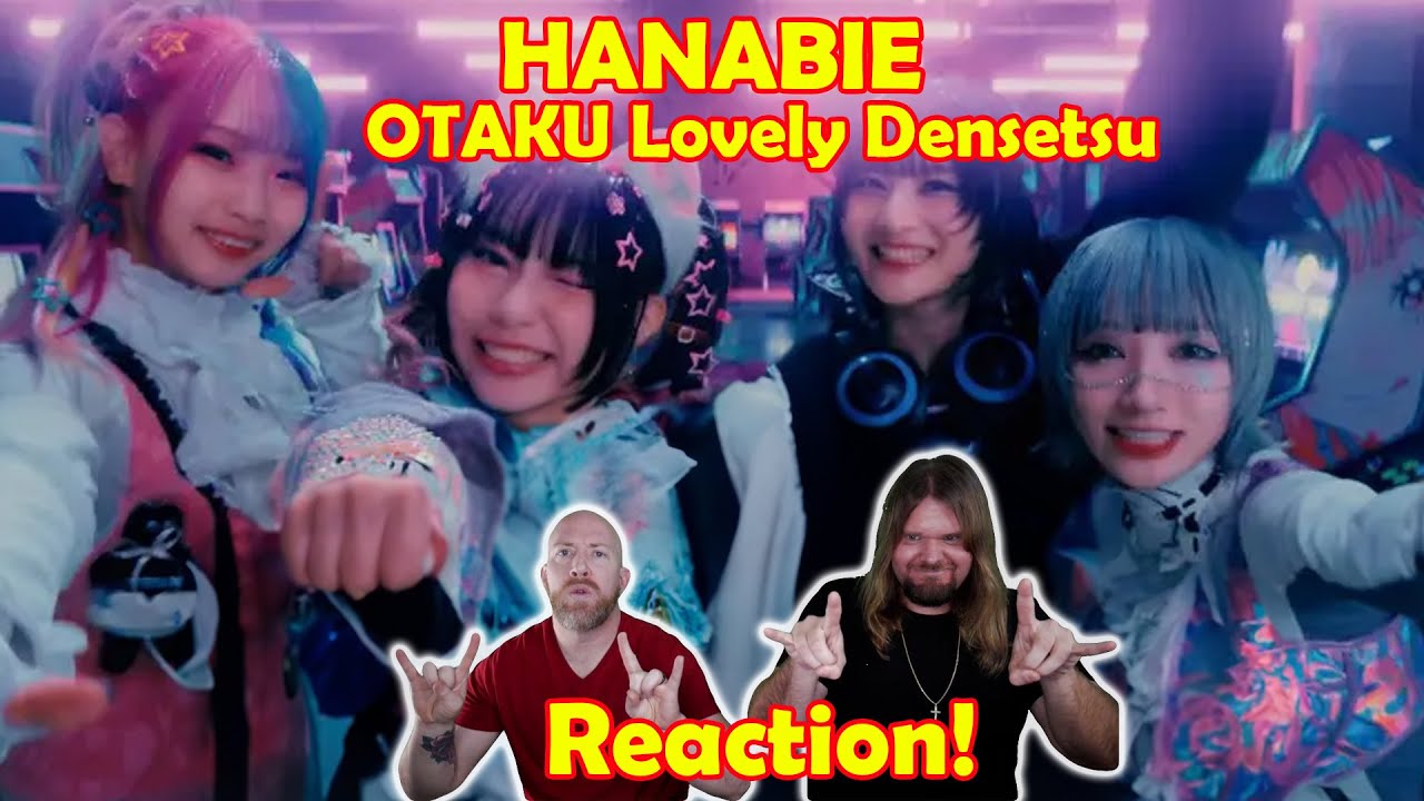 Musicians react to hearing【HANABIE.】〜 OTAKU Lovely Densetsu〜 Music Video