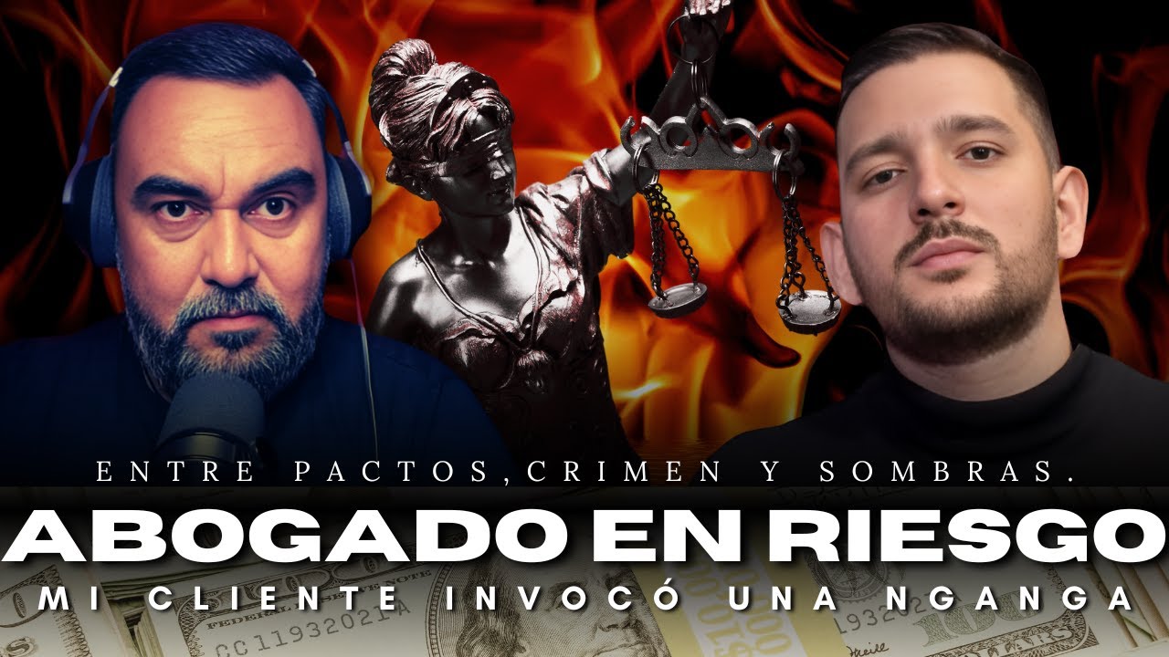 Soy abogado, mi cliente invocó una Nganga para vigilarme. @Elladoocultopodcast