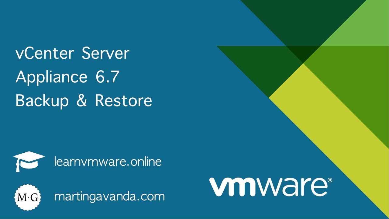 vCenter Server Appliance Backup & Restore
