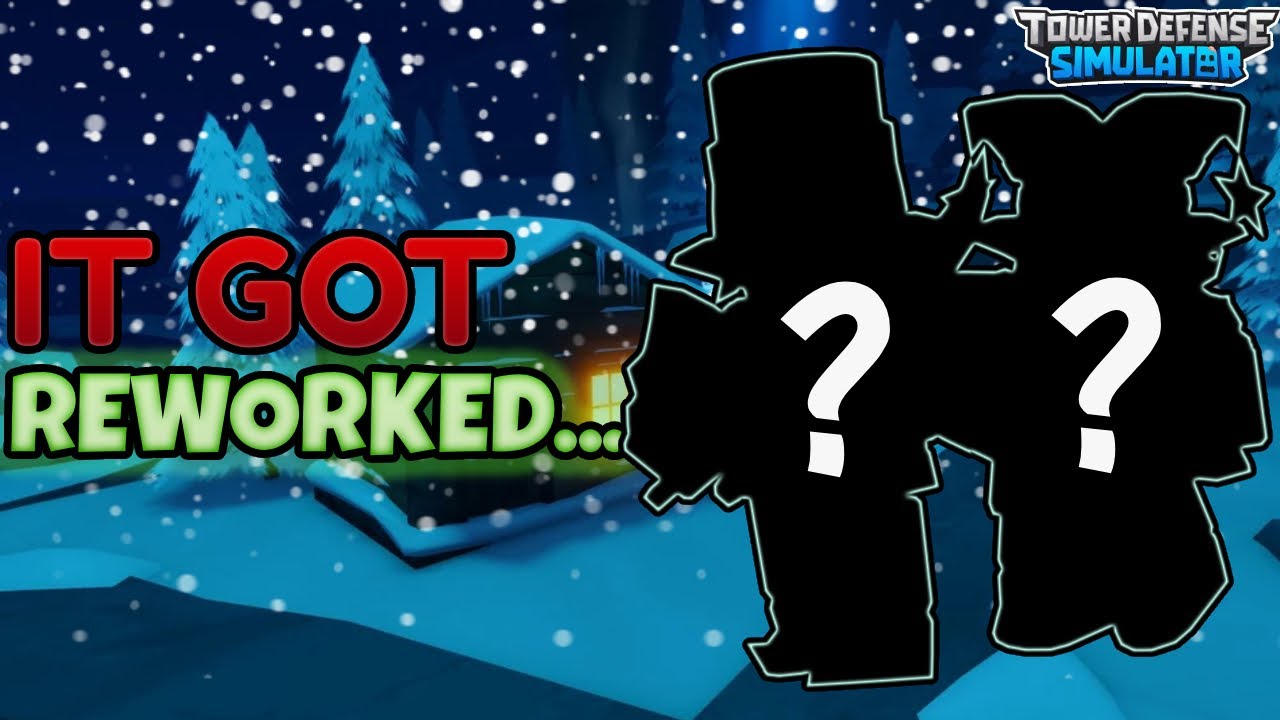 My FAVORITE Tower Got Reworked... || Tower Defense Simulator