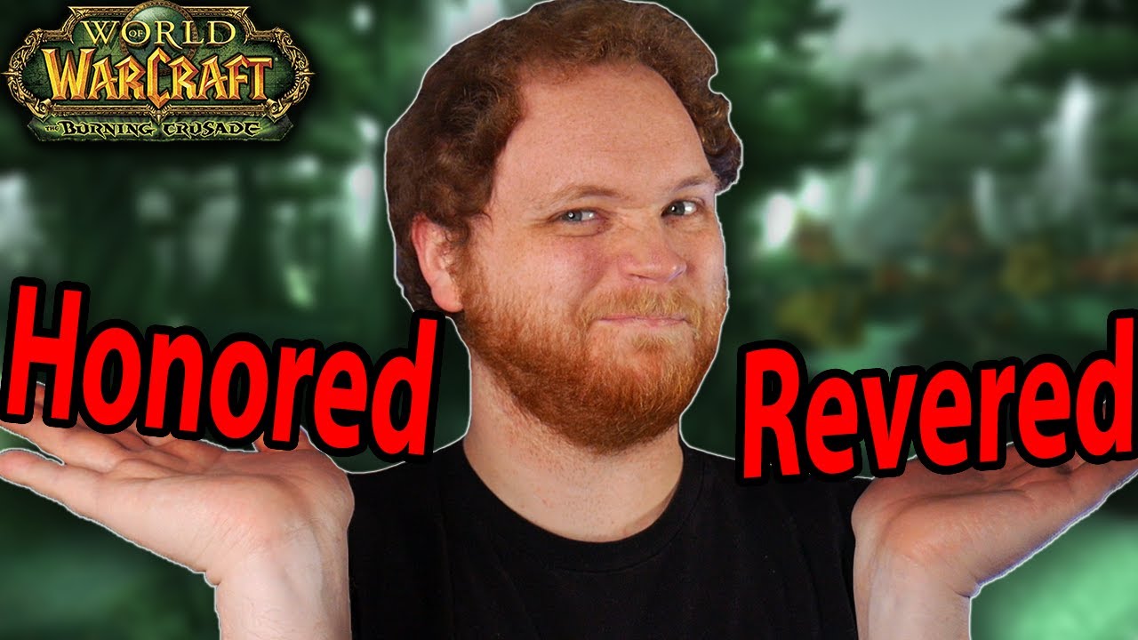 Classic TBC Heroic Dungeon Requirements | Honored Vs. Revered