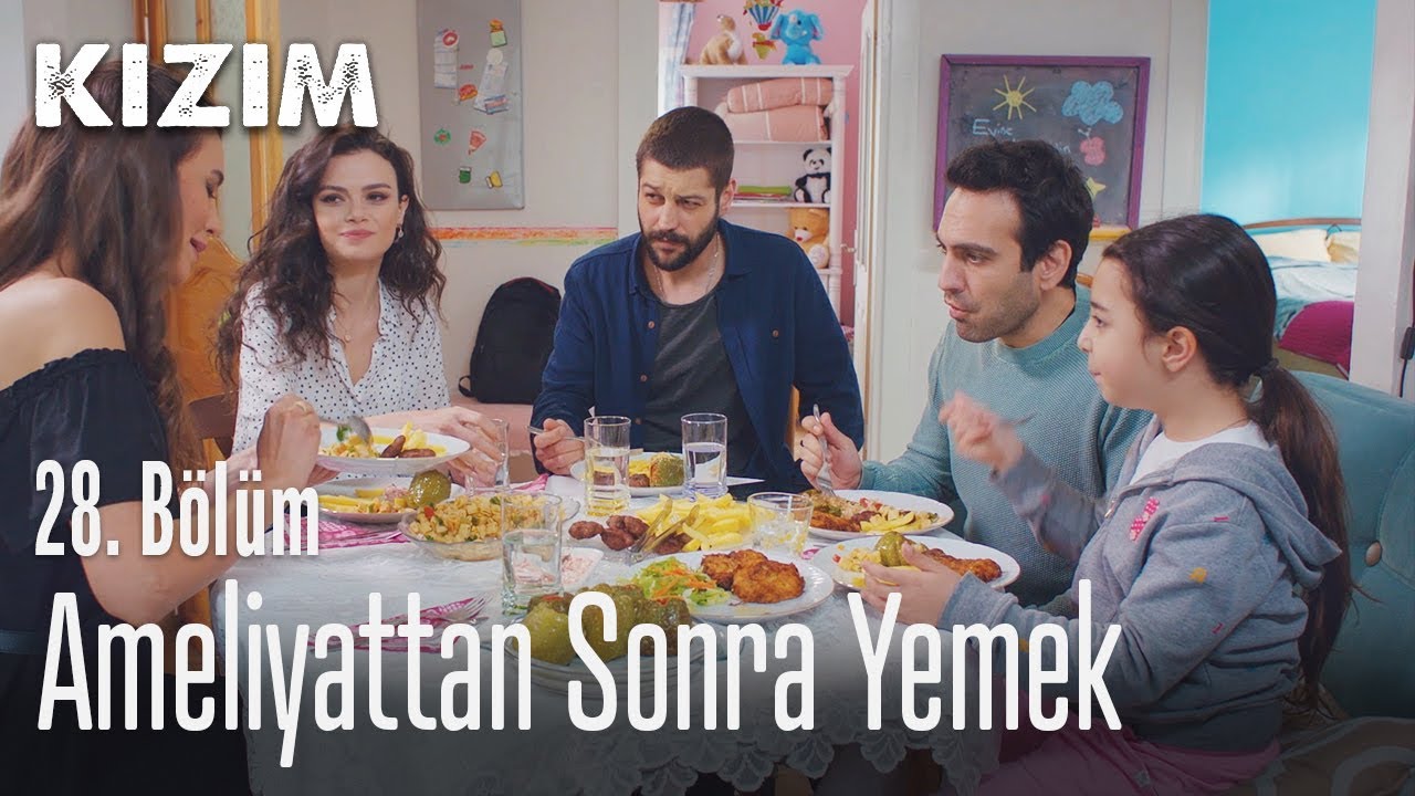 Ameliyattan sonra yemek - Kızım 28. Bölüm