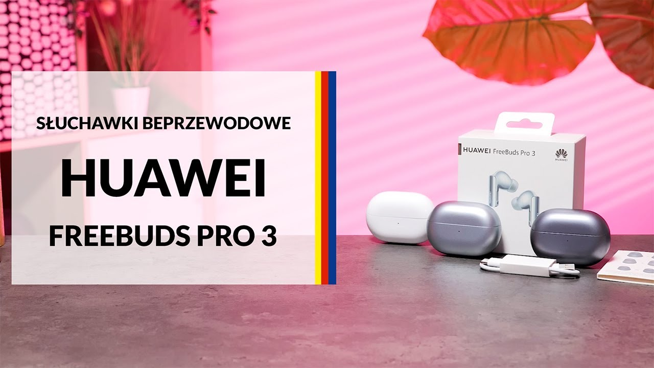Słuchawki bezprzewodowe Huawei FreeBuds Pro 3 &ndash; dane techniczne &ndash; RTV EURO AGD