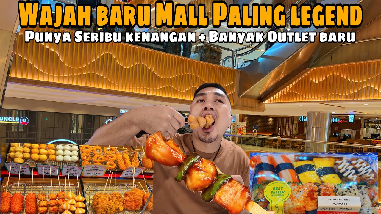 Kuliner Di Mall Paling Legend di Jakarta || Inilah Wajah Baru Mall Gajah Mada Plaza 