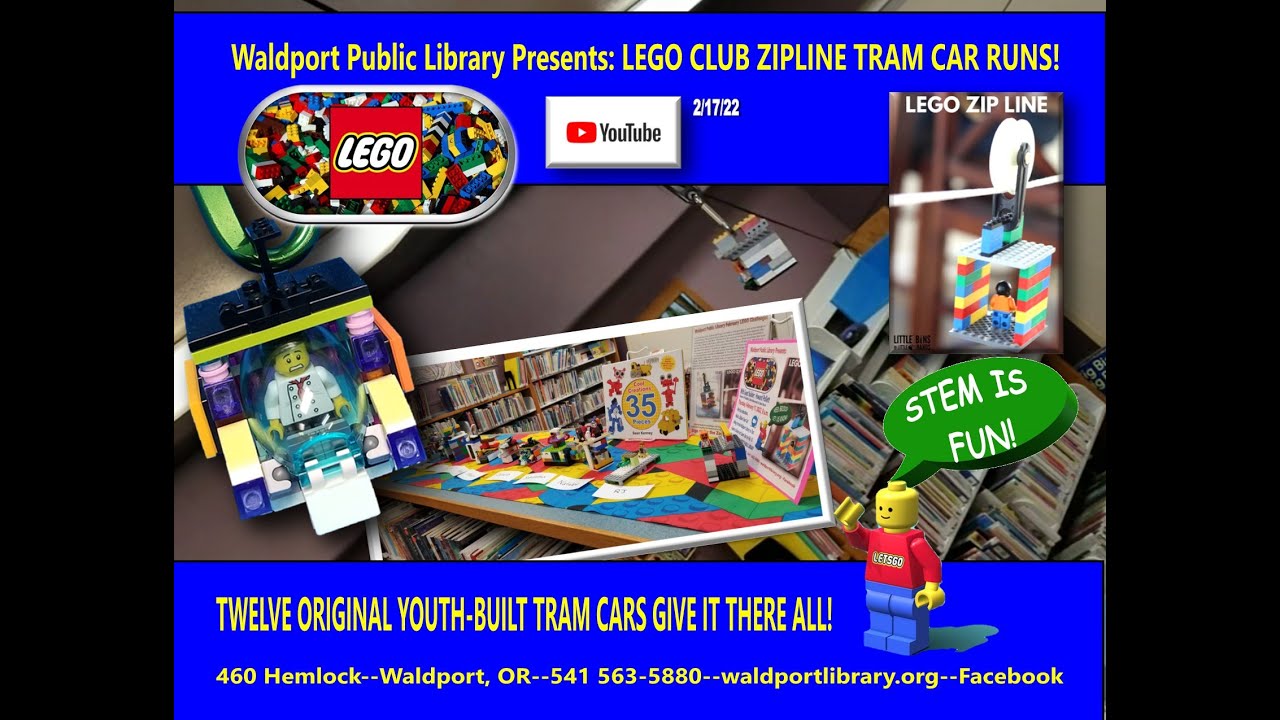 Waldport Public Library Lego Zipline - February 17, 2022