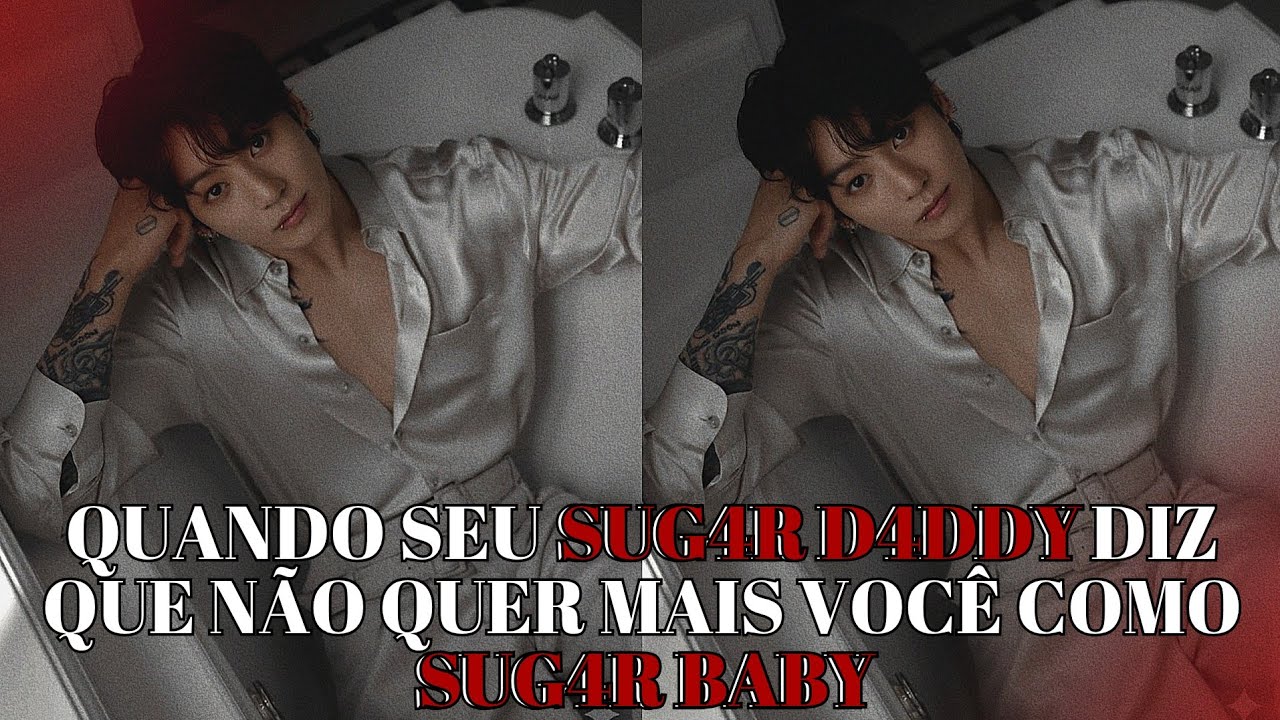 IMAGINE JUNGKOOK 🔥 Quando seu sug4r d4ddy diz que não quer mais você como sug4r baby