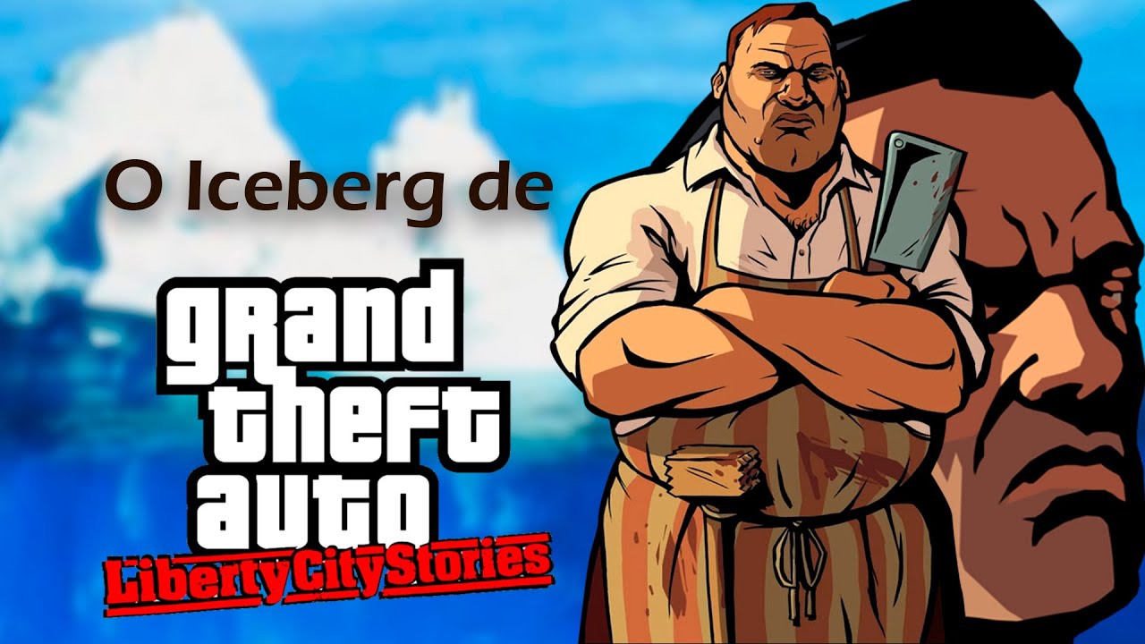 O Iceberg de GTA: Liberty City Stories