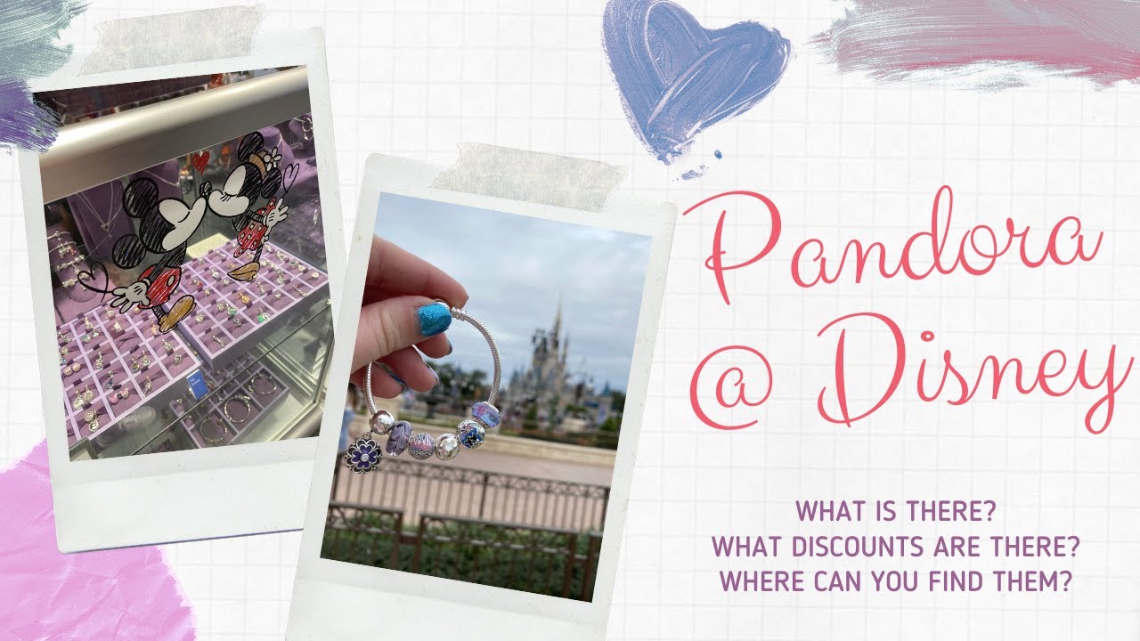 Where To Get Pandora Jewellery At Disney World | Sophie Helyn
