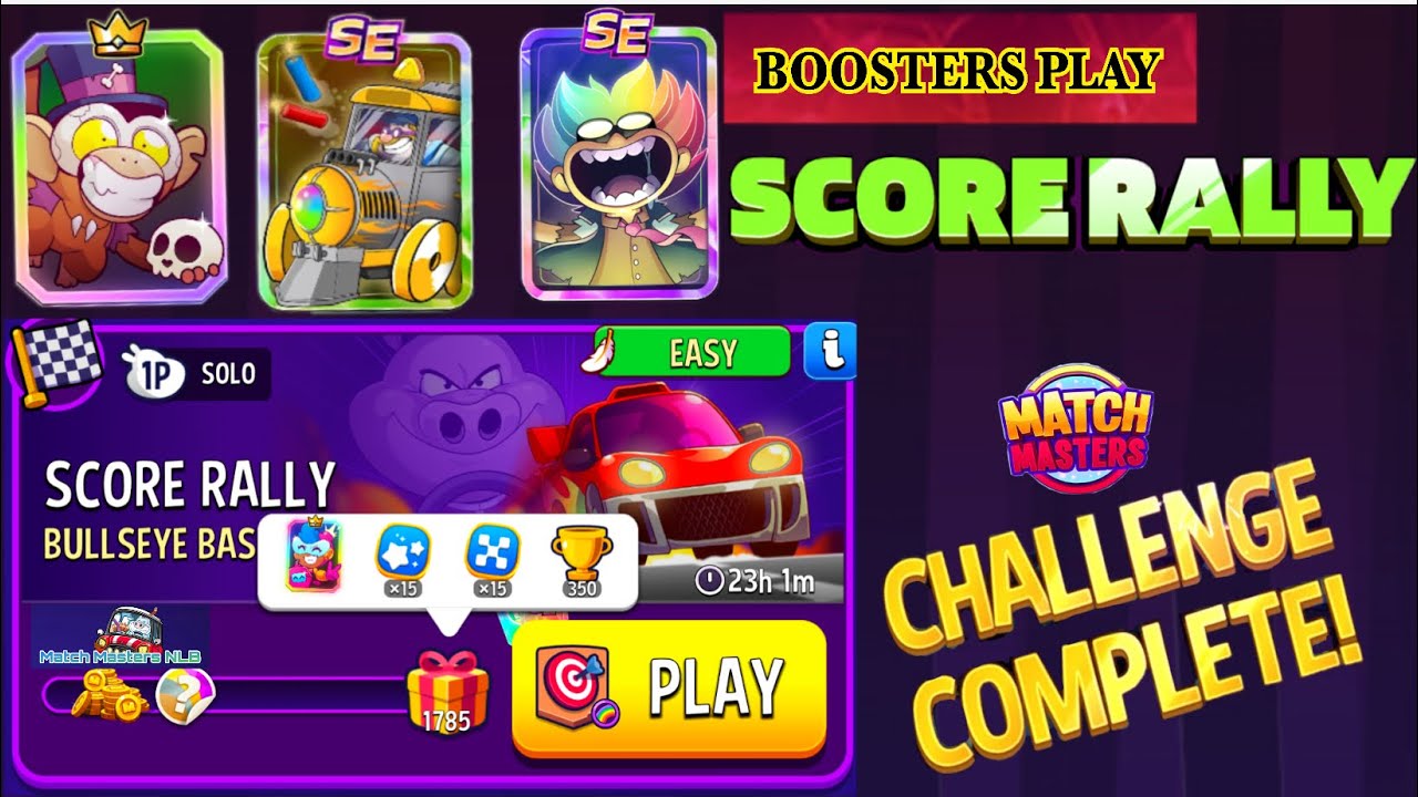 Play 3 Booster, Solo Challenge Score Rally Bullseye Bash EASY Rainbow 1,785 points Match Masters