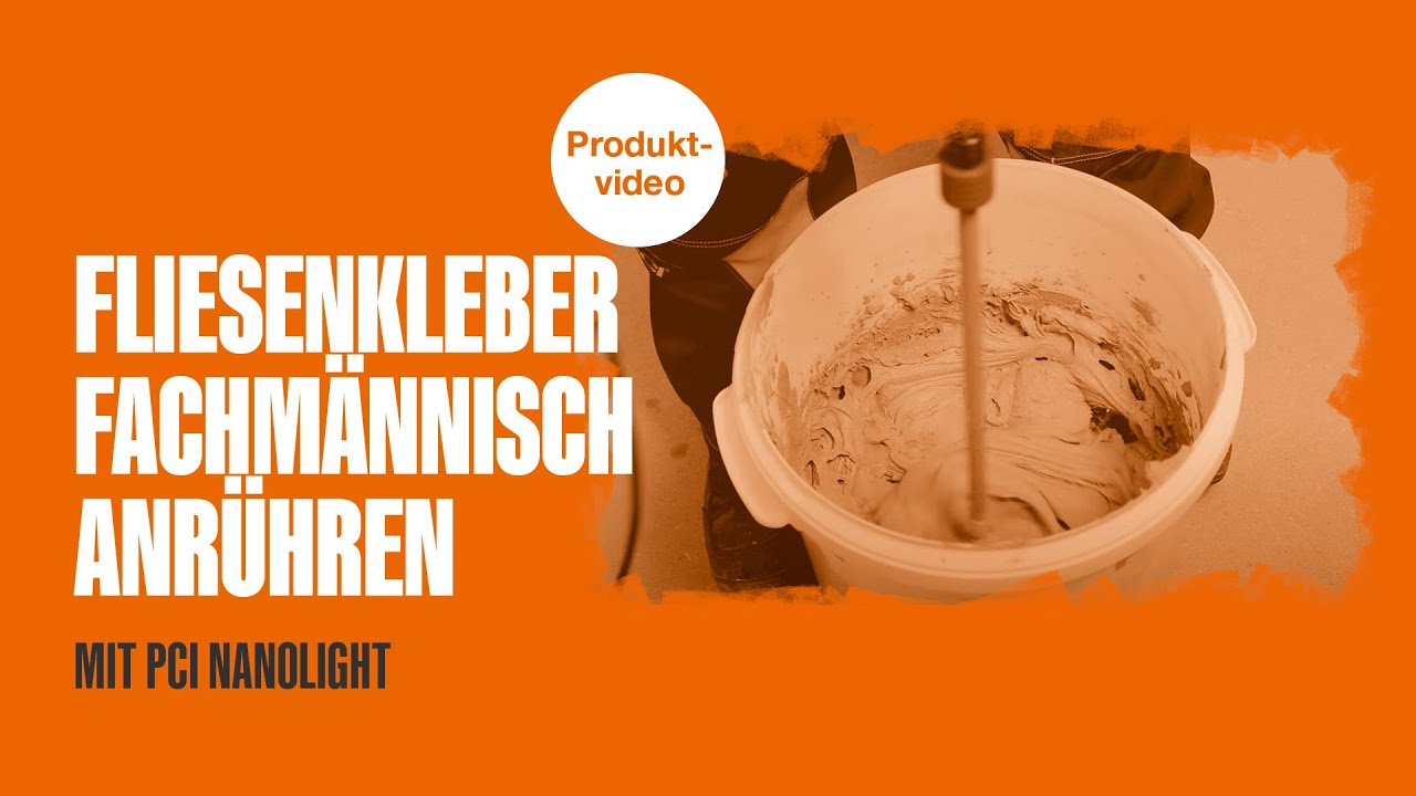 PCI Nanolight &ndash; Fliesenkleber fachm&auml;nnisch anr&uuml;hren