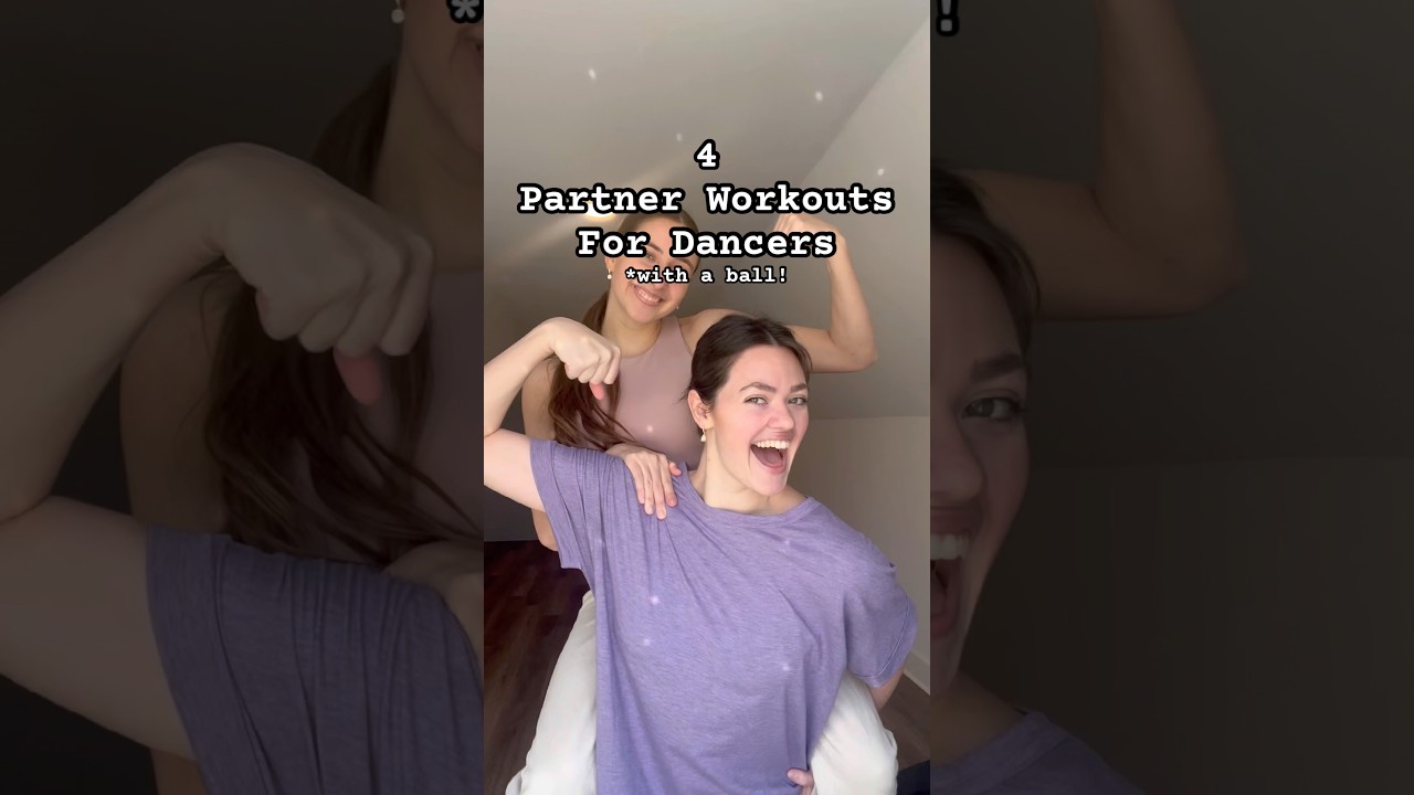 Try these partner workouts for dancers💪 #dance #partnerworkout