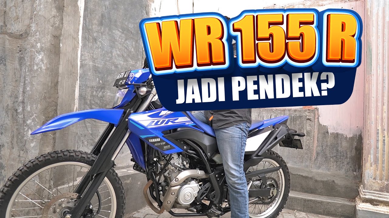 Membuat Yamaha WR 155 R Menjadi Lebih Rendah Namun Tetap Gagah