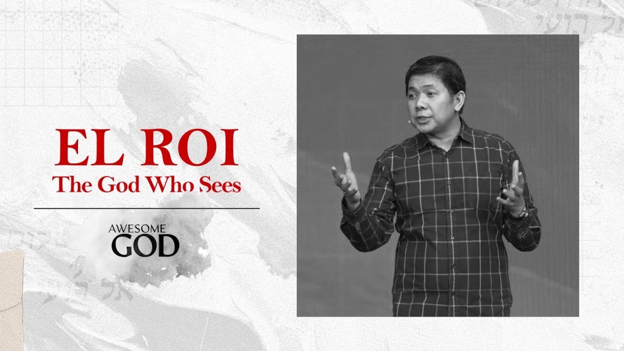El Roi - The God Who Sees | Awesome God Week 3 | Jon Naron