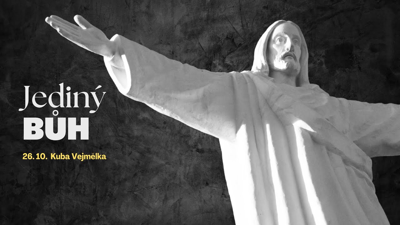 Falešní bohové: Jediný Bůh - Kuba Vejmělka