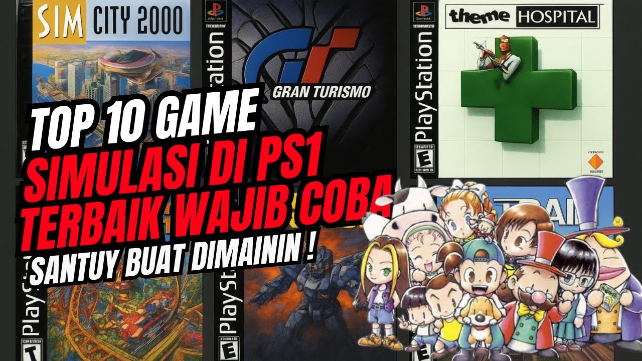 10 Game Simulasi PS1 Terbaik Yang Bikin Kangen Masa Kecil