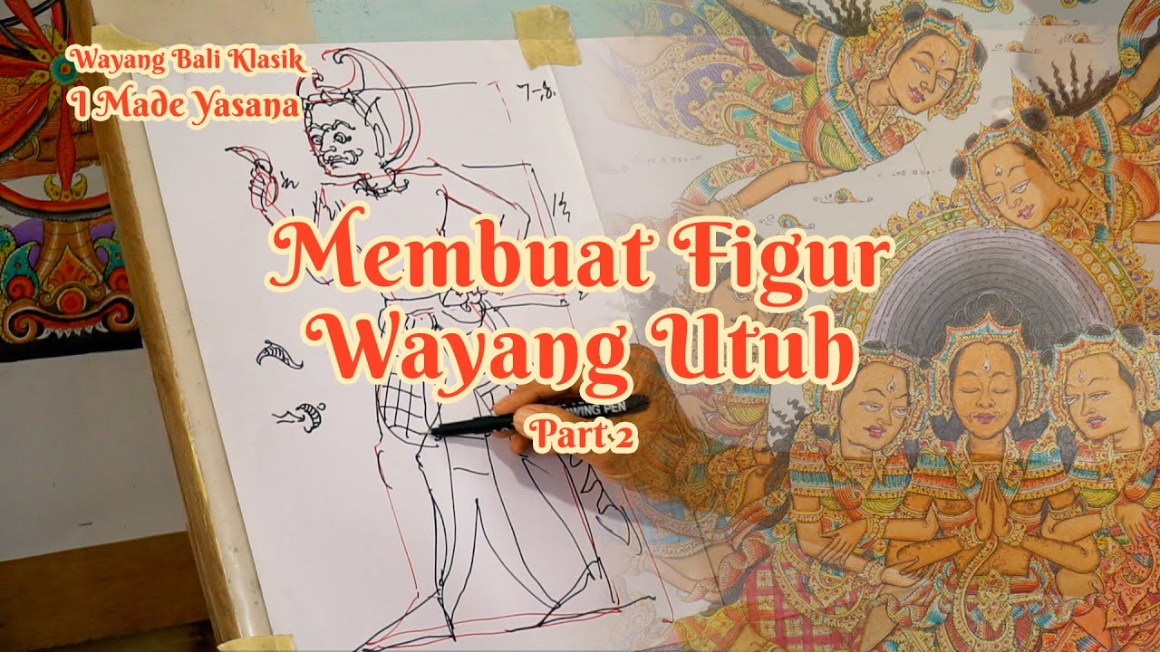 Membuat Figur Utuh Bima dan Raksasa | Belajar Melukis Bersama Pak Yasana | Yasana Gallery