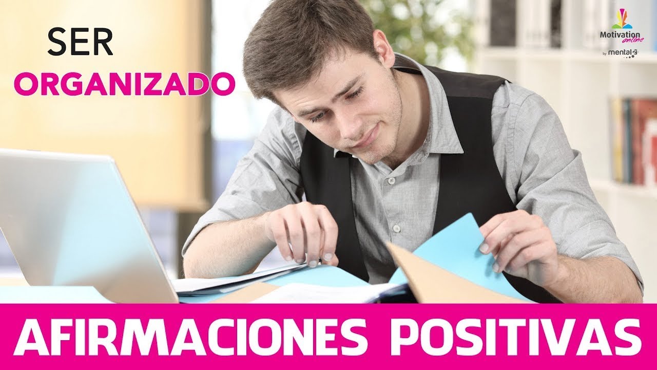 Como SER mas ORGANIZADO 💪 | Gestion del tiempo⏱ | AFIRMACIONES POSITIVAS