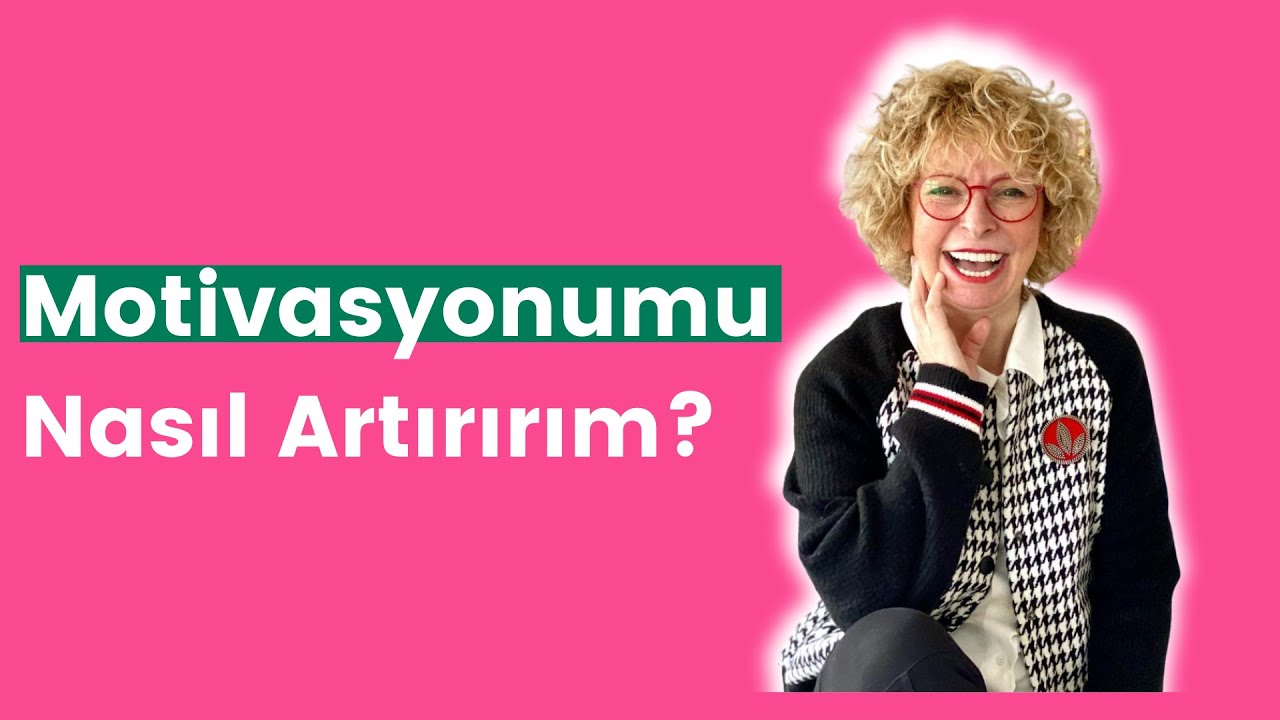 Motivasyonumu nasıl artırabilirim?|Şevval Nüket Saraç-Aktif Yaşam&Nefes Koçu