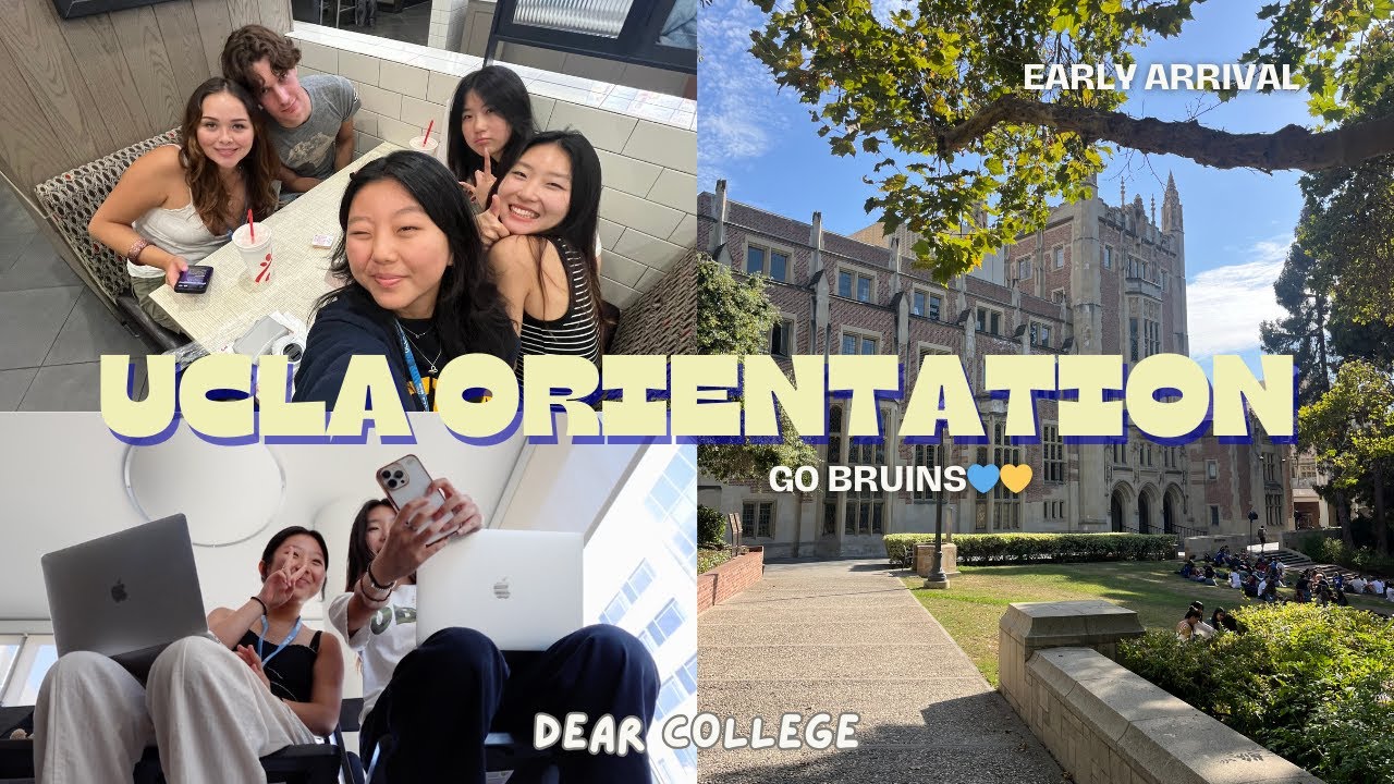 dear college | UCLA ORIENTATION VLOG: ultimate guide for early arrival + both days of orientation