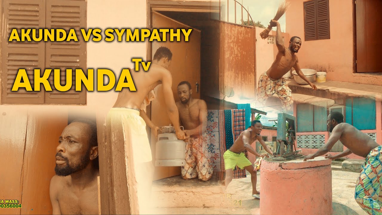 sympathy vs akunda (akunda tv)