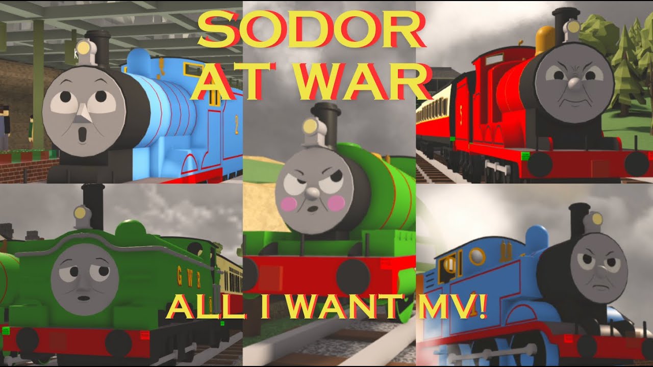 Sodor At War | All I Want MV | (OLD AND BAD)