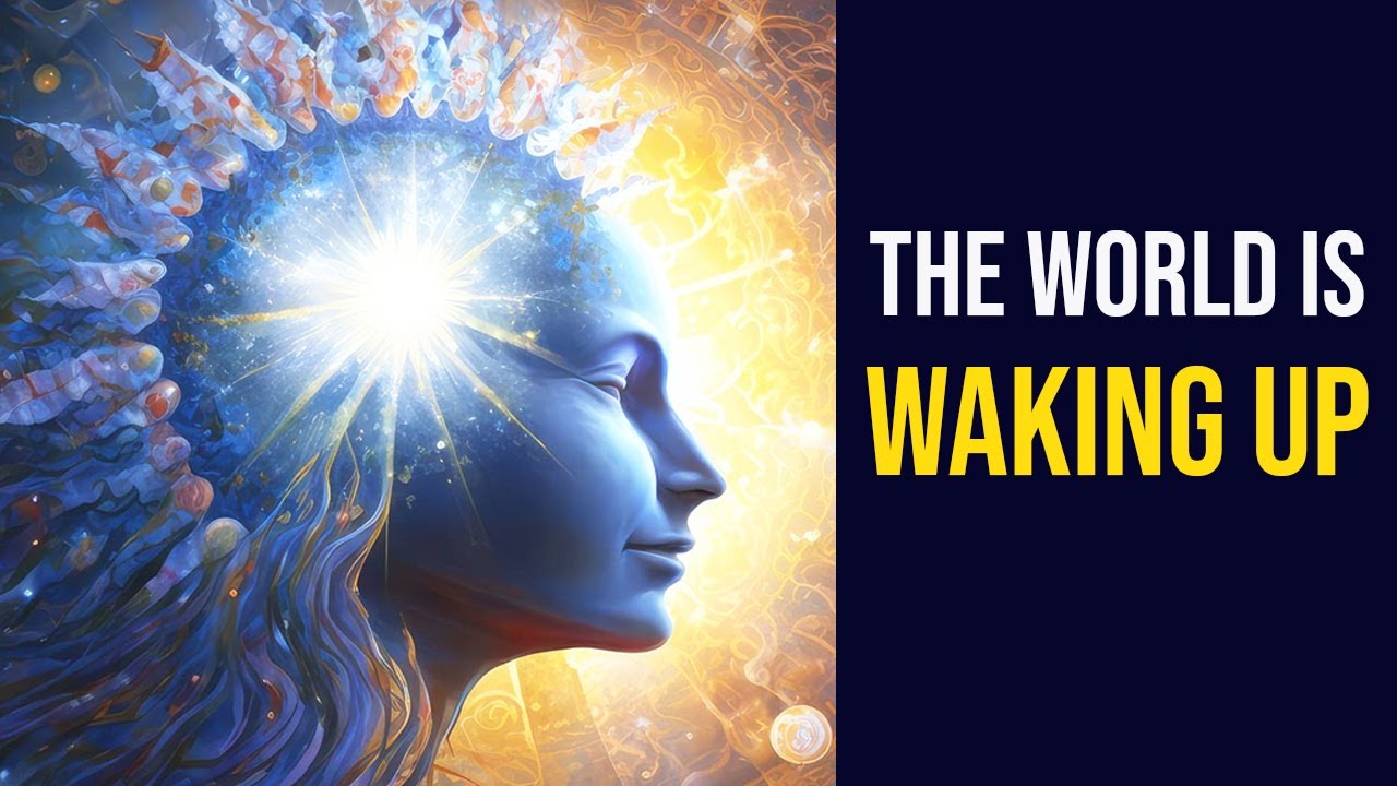MASS AWAKENING: The World is Waking Up