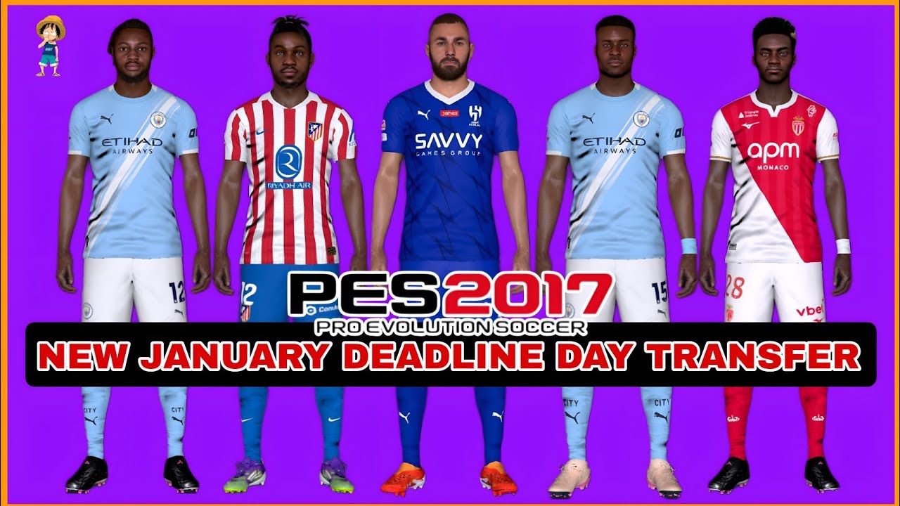 🔥 PES 2017 OPTION FILE T99 PATCH V19 &ndash; JANUARY 2026 DEADLINE DAY TRANSFERS 🔥