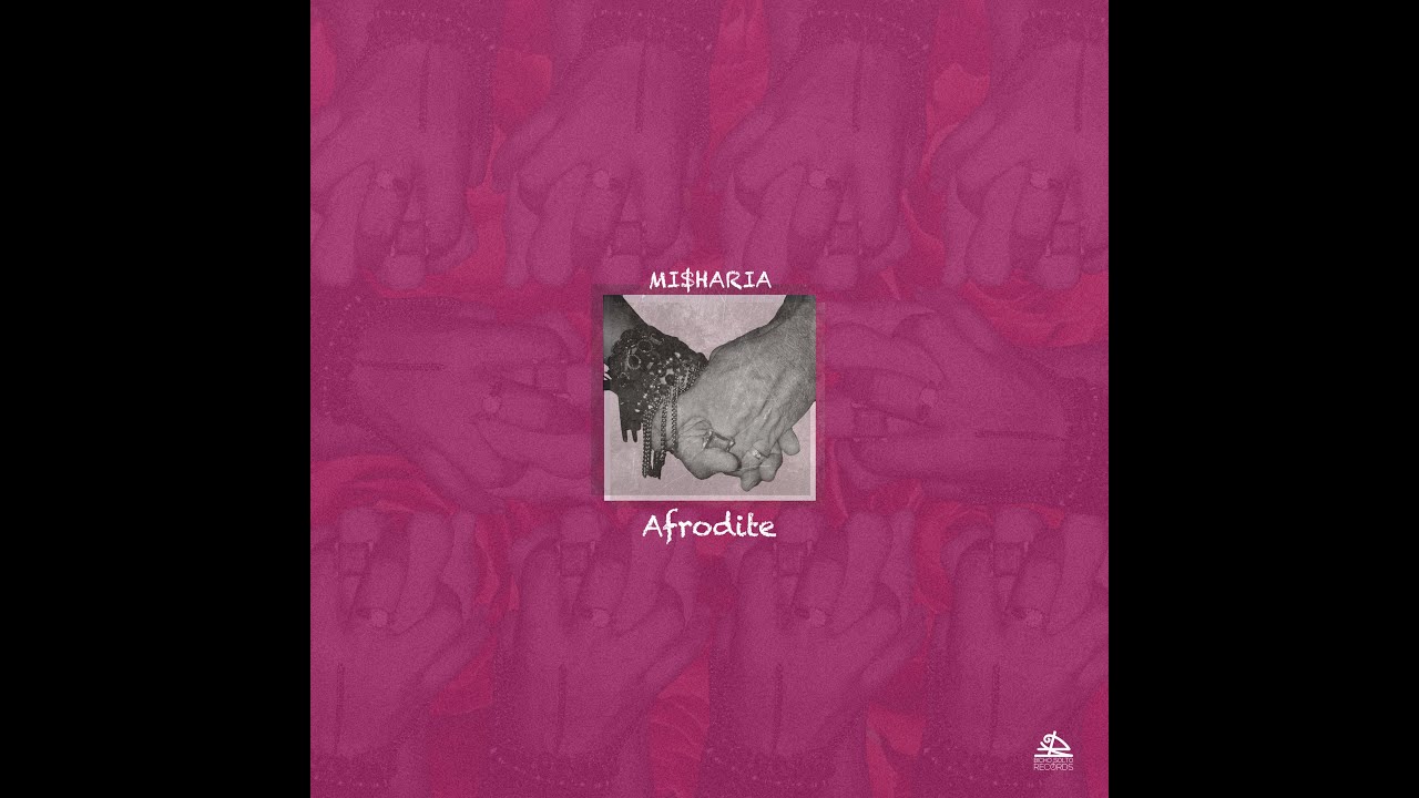 Mi$haria - Afrodite (EP)