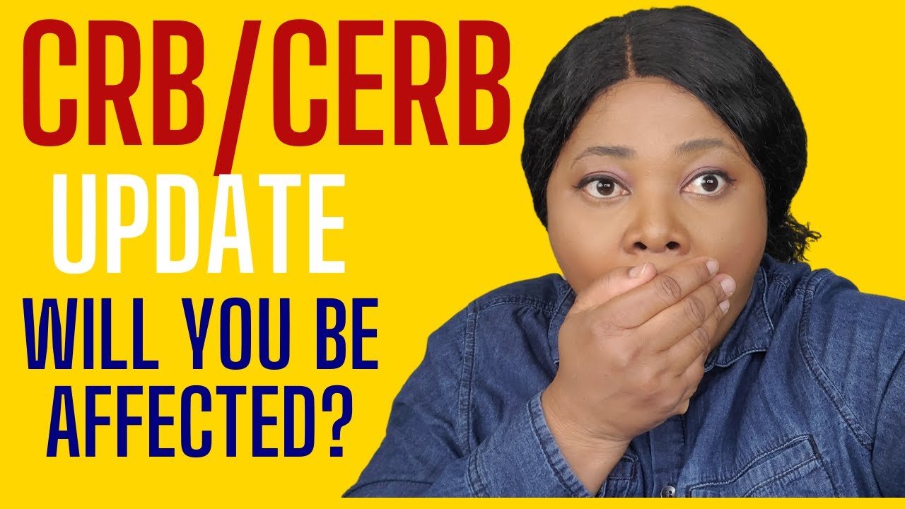 CERB/CRB UPDATE: How to Calculate CRB and CERB Taxes! | How Much CRB/CERB DO YOU OWE?
