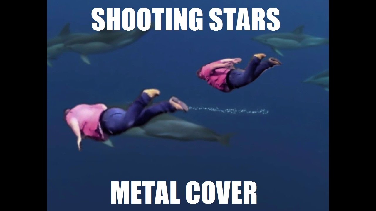 Shooting Stars - Metal Cover w/ Vocals