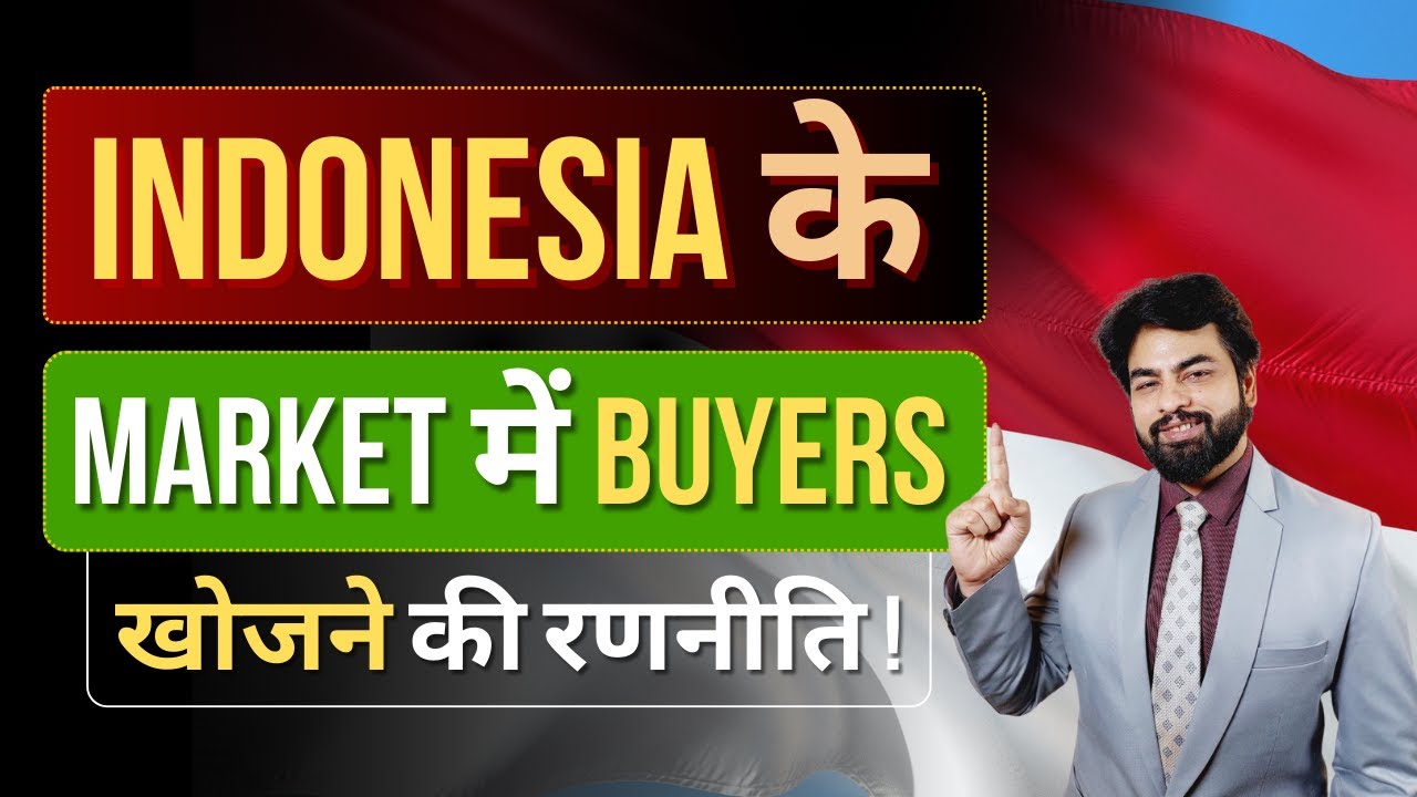 How to Find International Customers in Indonesia ? | How to find Buyers ?| By Harsh Dhawan