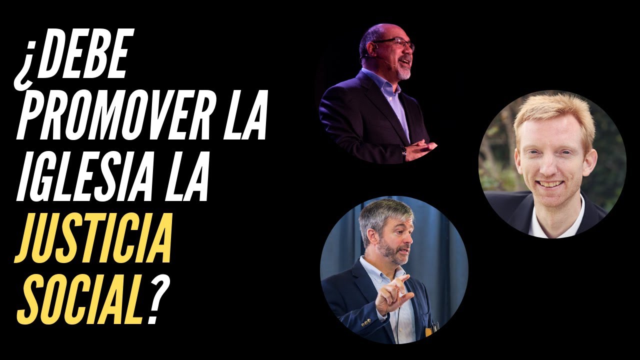 ¿Debe Promover la Iglesia la Justicia Social?