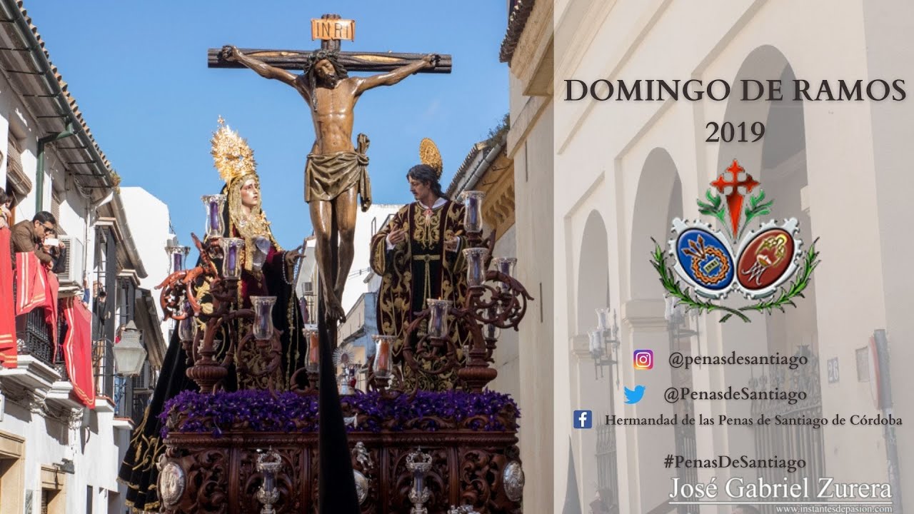 PENAS DE SANTIAGO - DOMINGO DE RAMOS 2019 CÓRDOBA