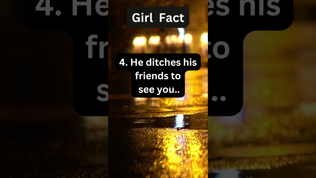 Girl Fact | 10 signs he wants you badly | #shorts #viral #memes