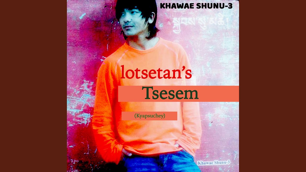 Tsesem (Tibetansong)