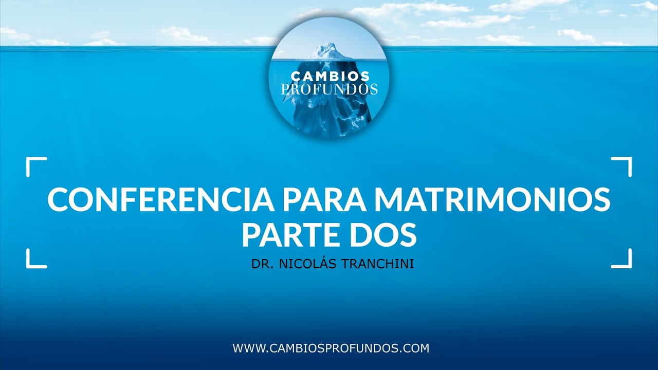 Conferencia para matrimonios (II)