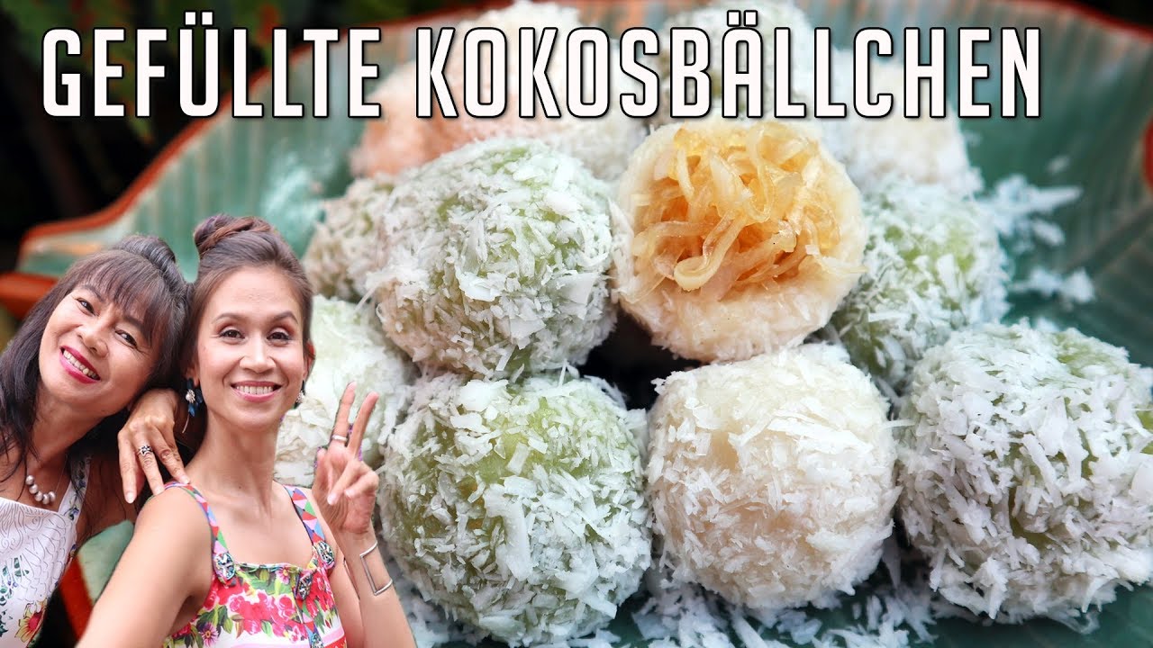 Gefüllte Kokos Kugeln | Thai Rezept ขนมต้ม | Vegan ohne Backen Easy gemacht | Kanom Tom