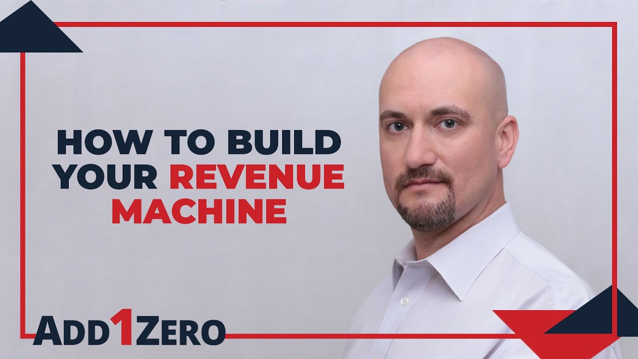 How to Build Your Revenue Machine