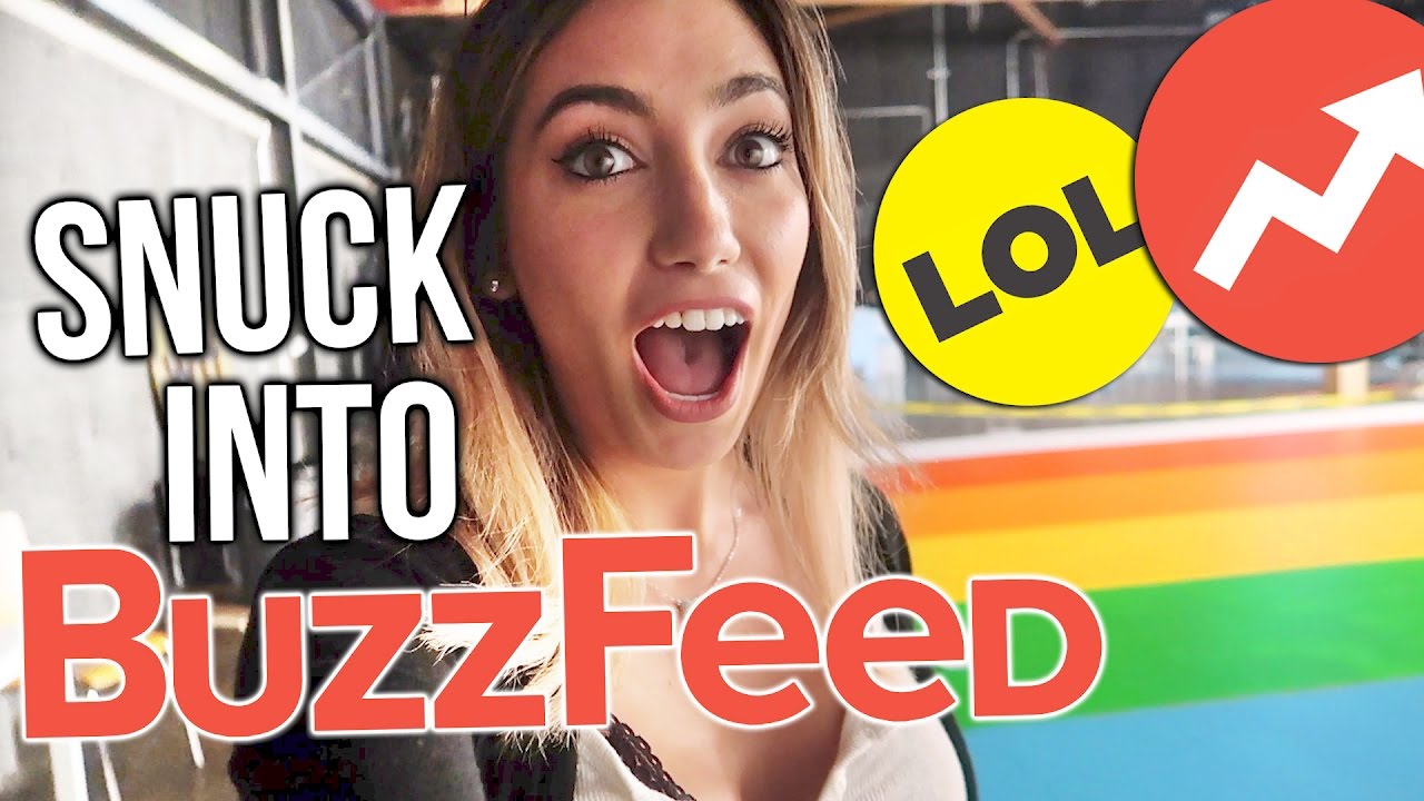 WE SNUCK INTO BUZZFEED!!