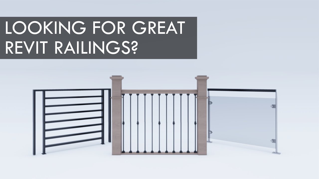 Revit Family Download | Best Revit Railing Families Available! - A Quick Tour