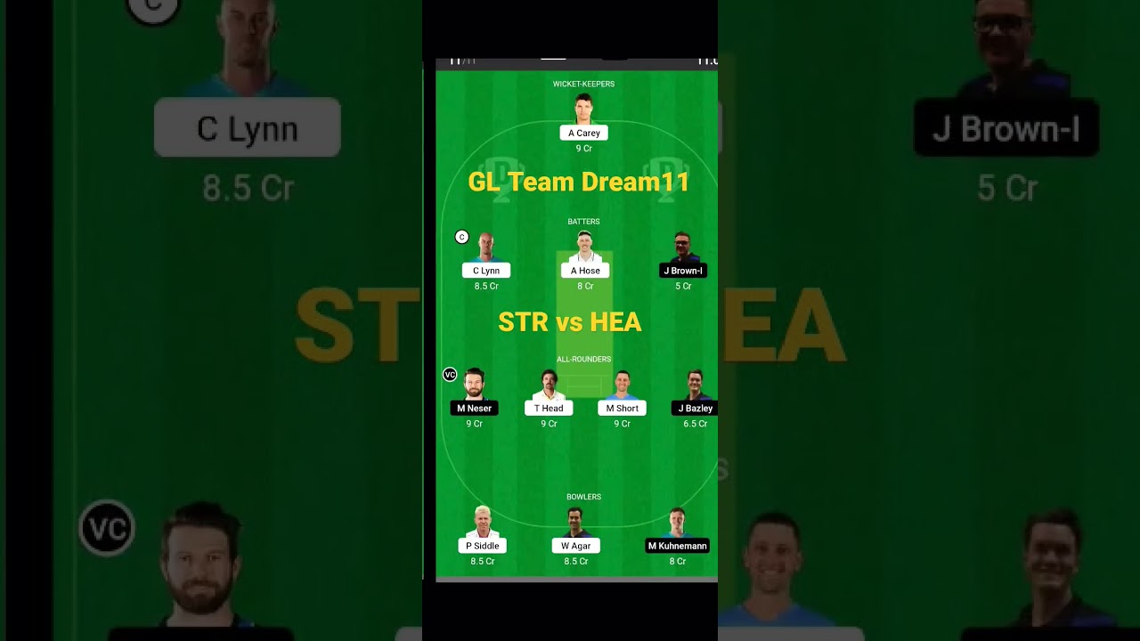 STR vs HEA Dream 11 Team || GL Team Dream11 prediction