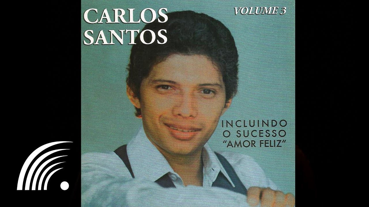 Carlos Santos -Ladainha - Volume 3 - Oficial