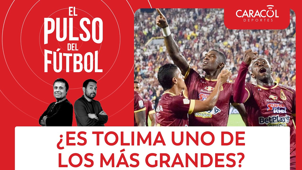 ¿Tolima es un equipo grande en Colombia? | El Pulso del Fútbol
