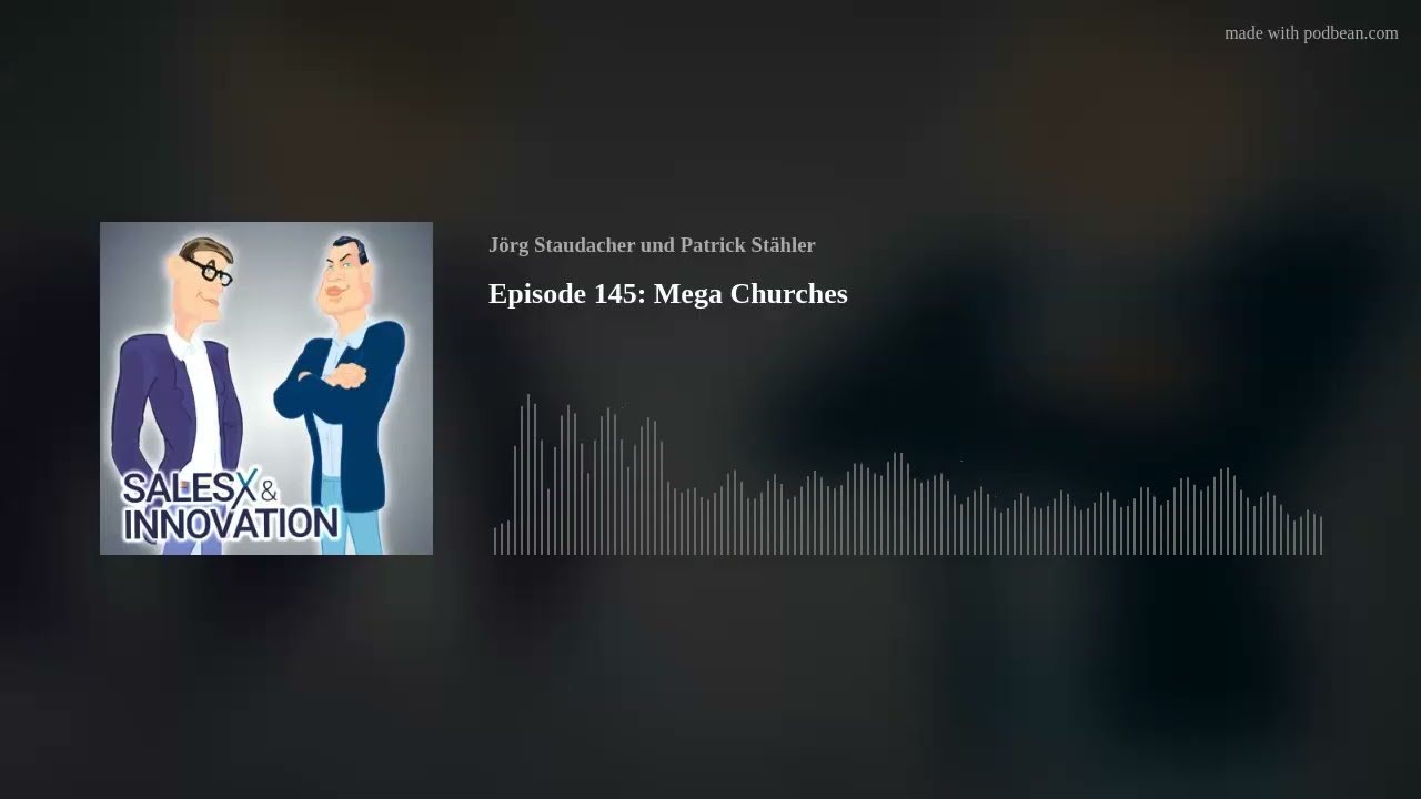 Episode 145: Mega Churches