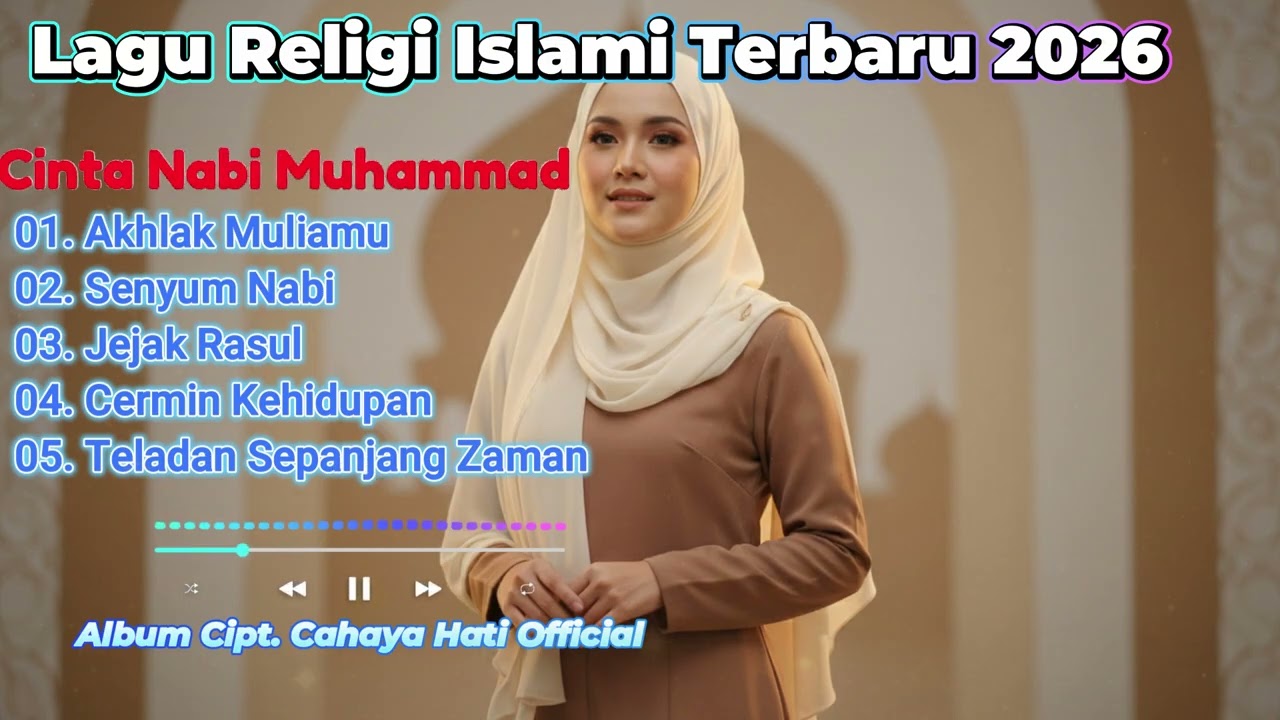Album Jejak Akhlak Sang Cahaya | Lagu Religi Islami Terbaru 2026